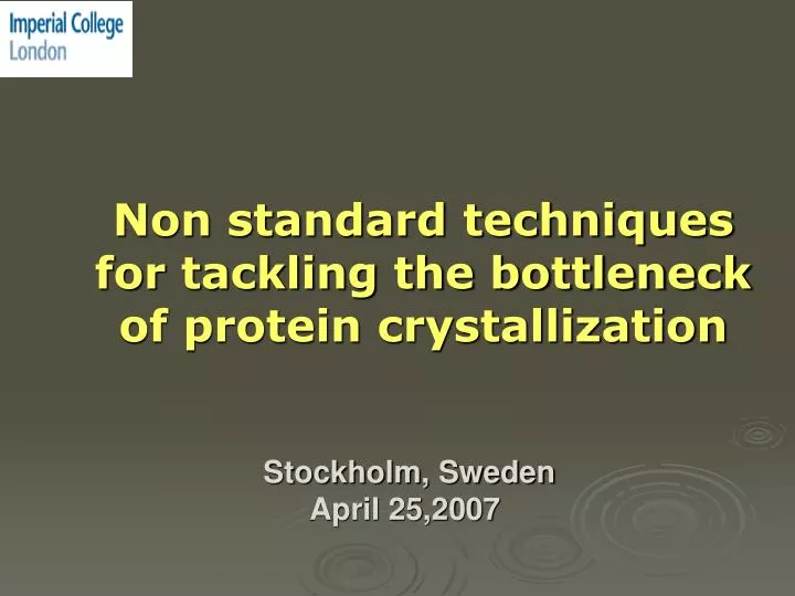 non standard techniques for tackling the bottleneck of protein crystallization