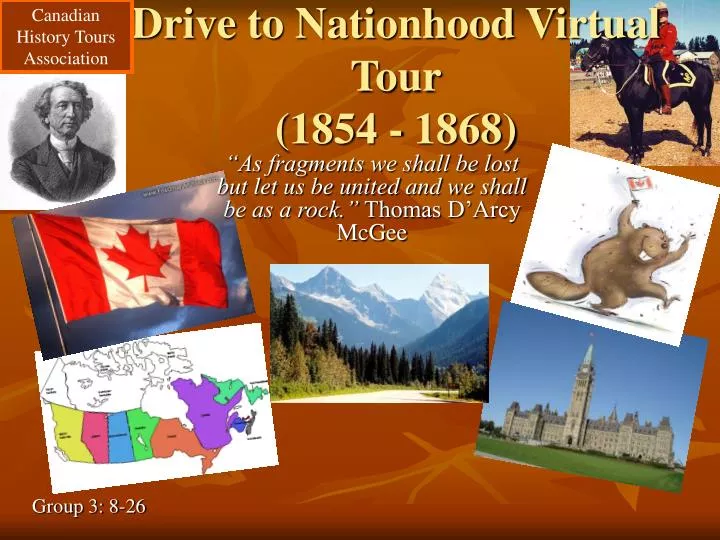 drive to nationhood virtual tour 1854 1868