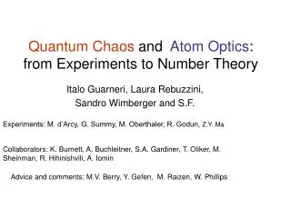 Quantum Chaos and Atom Optics : from Experiments to Number Theory