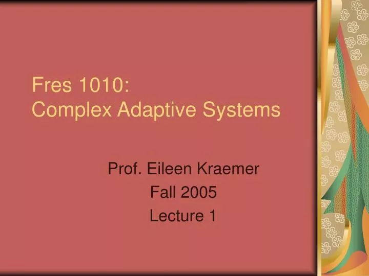 fres 1010 complex adaptive systems