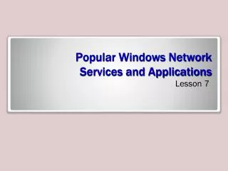 Popular Windows Network Services and Applications