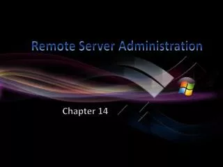 Remote Server Administration