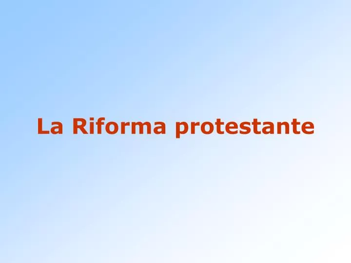 la riforma protestante