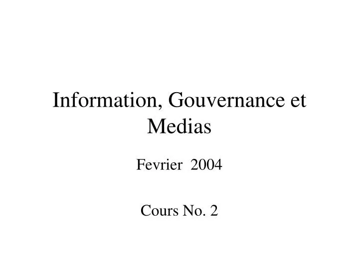 information gouvernance et medias