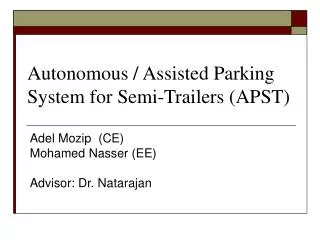 Autonomous / Assisted Parking System for Semi-Trailers (APST)