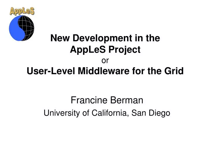 new development in the apples project or user level middleware for the grid