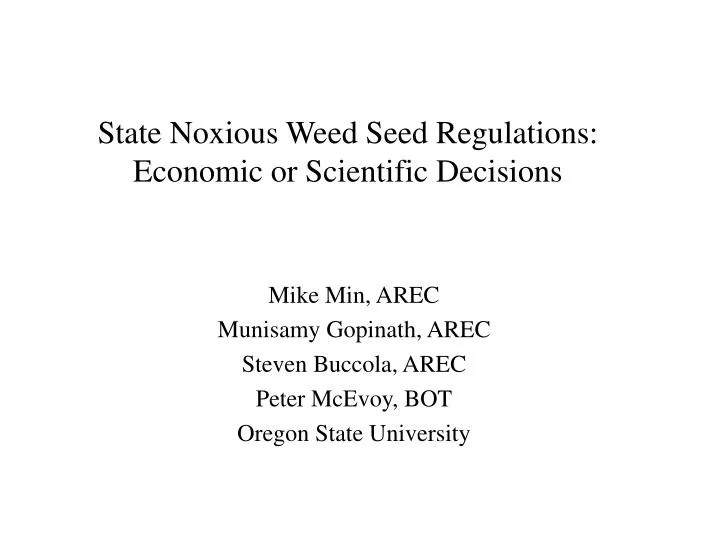 state noxious weed seed regulations economic or scientific decisions