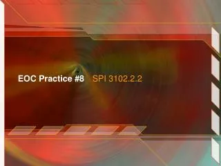 EOC Practice #8