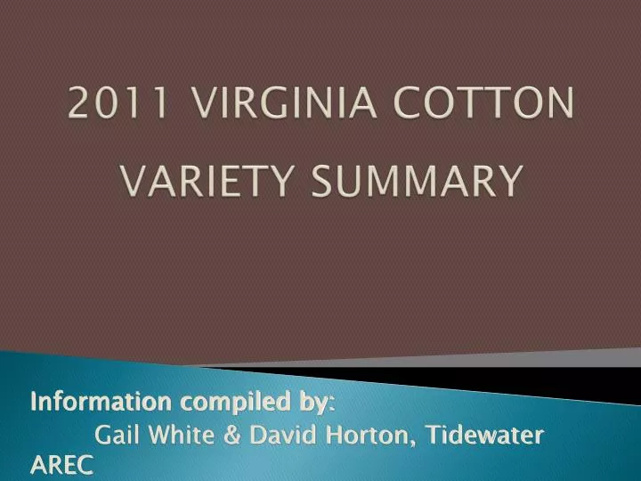 2011 virginia cotton variety summary