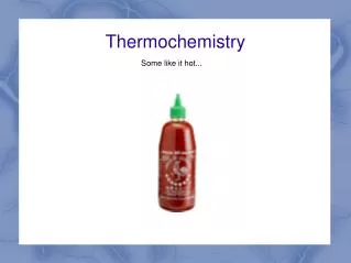 Thermochemistry