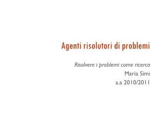 agenti risolutori di problemi