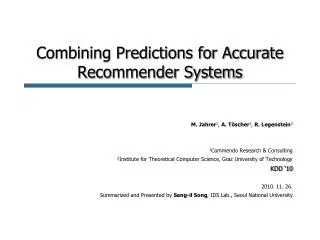 Combining Predictions for Accurate Recommender Systems