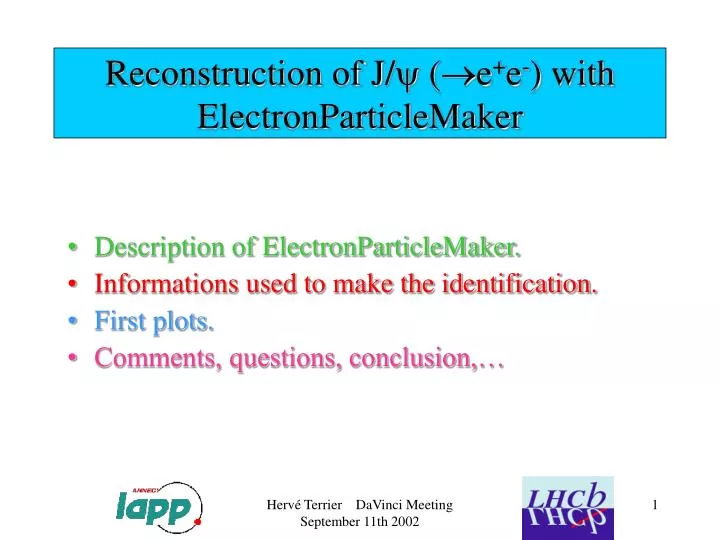 reconstruction of j e e with electronparticlemaker