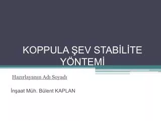 koppula ev stab l te y ntem