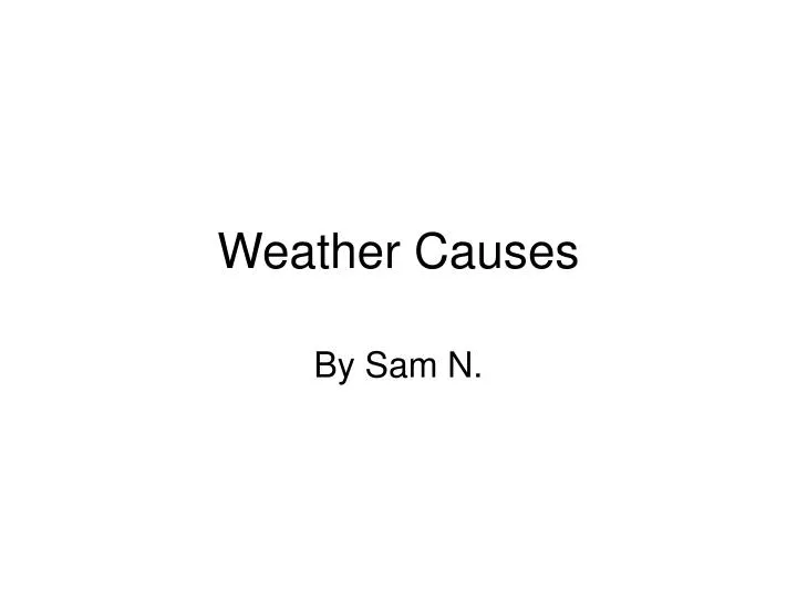 weather causes