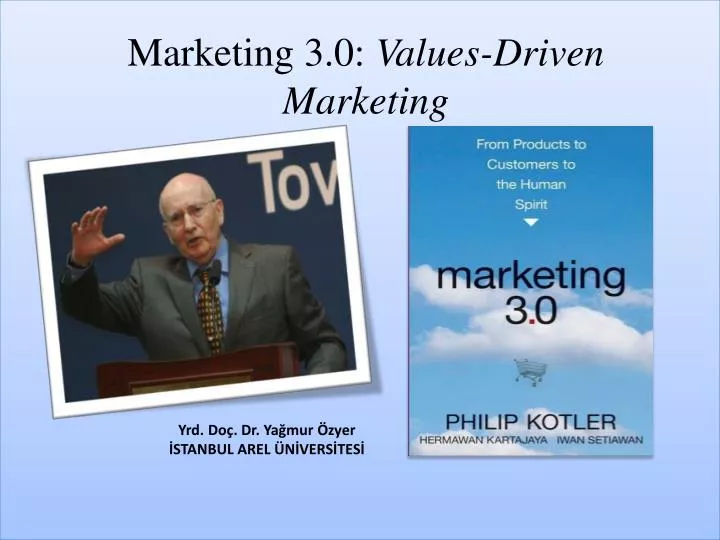marketing 3 0 values driven marketing