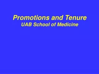 Promotions and Tenure UAB School of Medicine