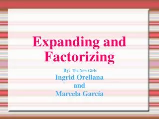 Expanding and Factorizing
