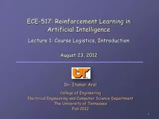 ece 517 reinforcement learning in artificial intelligence lecture 1 course logistics introduction