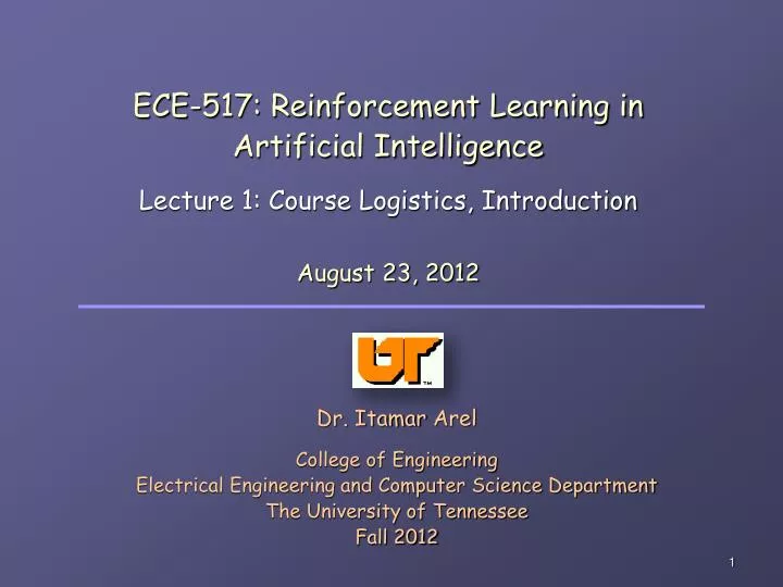 ece 517 reinforcement learning in artificial intelligence lecture 1 course logistics introduction