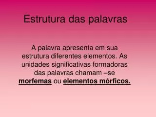 estrutura das palavras