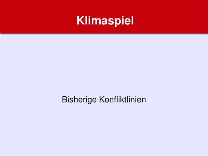 bisherige konfliktlinien