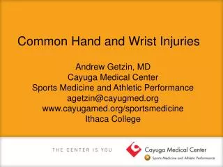 Common Hand and Wrist Injuries