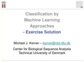 Classification by Machine Learning Approaches - Exercise Solution