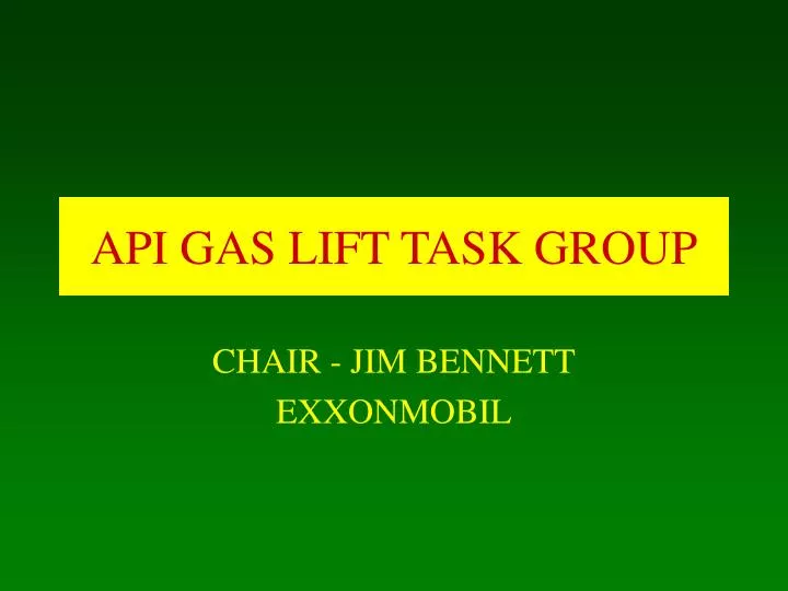 api gas lift task group