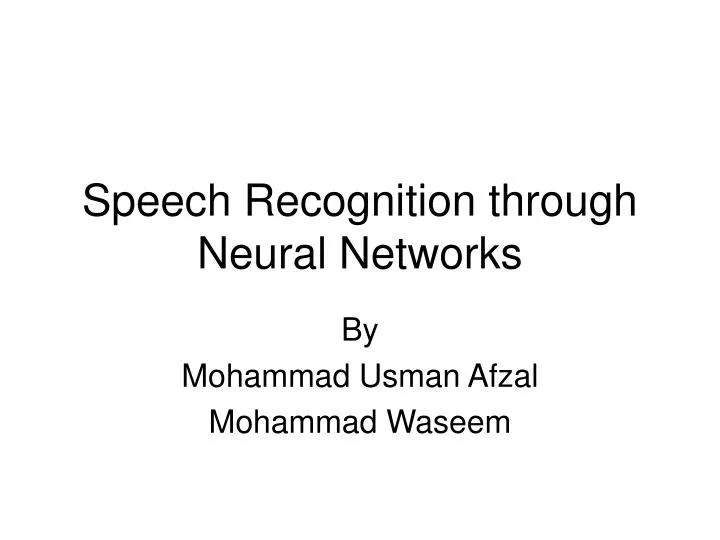 speech recognition through neural networks