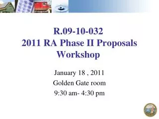R.09-10-032 2011 RA Phase II Proposals Workshop
