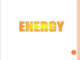 ENERGY