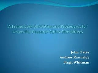 A Framework of Policies and Procedures for University Research Ethics Committees