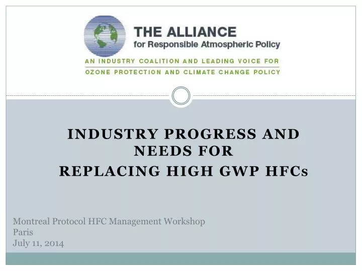 industry progress and needs for replacing high gwp hfc s