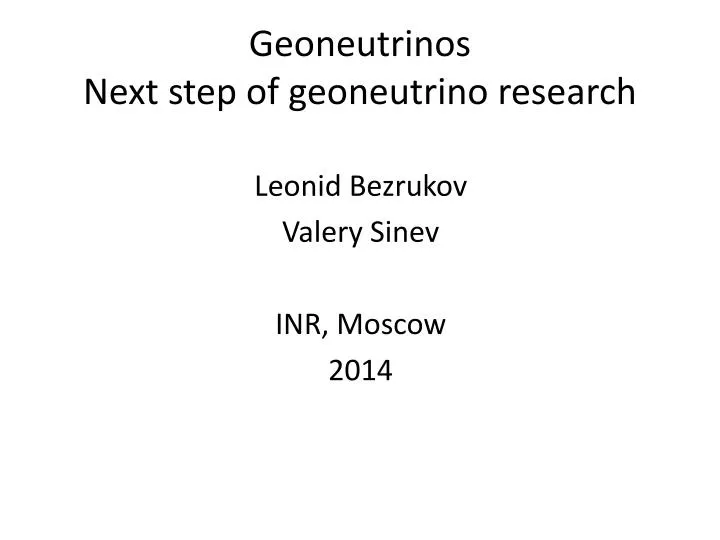 geoneutrinos next step of geoneutrino research