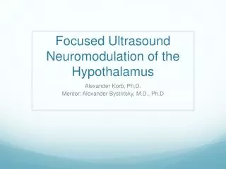 Focused Ultrasound Neuromodulation of the Hypothalamus