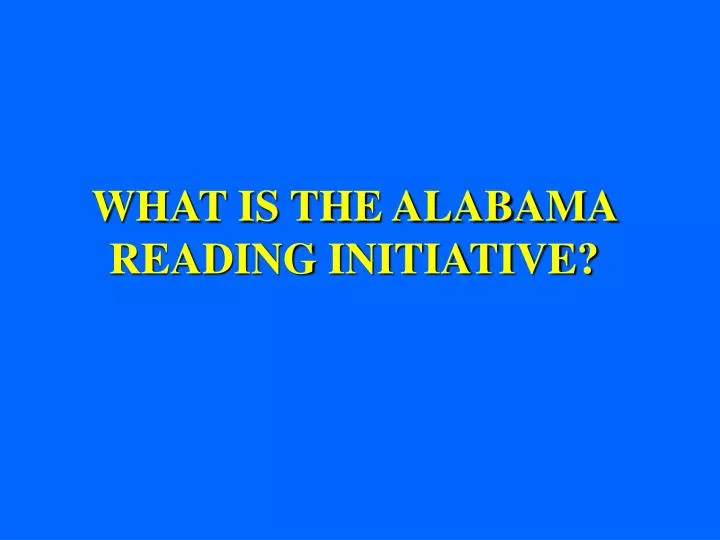 what is the alabama reading initiative