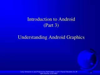 Introduction to Android (Part 3) Understanding Android Graphics