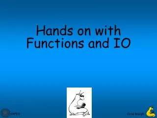 Hands on with Functions and IO