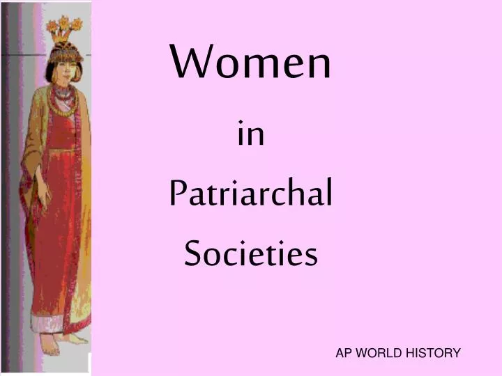 women in patriarchal societies