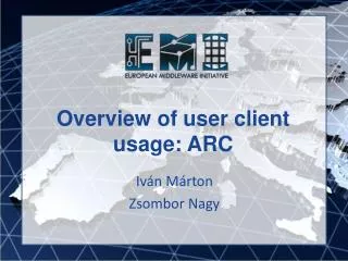 Overview of user client usage: ARC