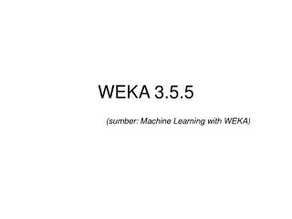 WEKA 3.5.5