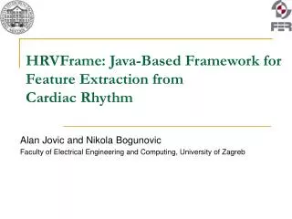 HRVFrame: Java-Based Framework for Feature Extraction from Cardiac Rhythm