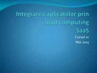 integrarea aplicatiilor prin cloud computing saas