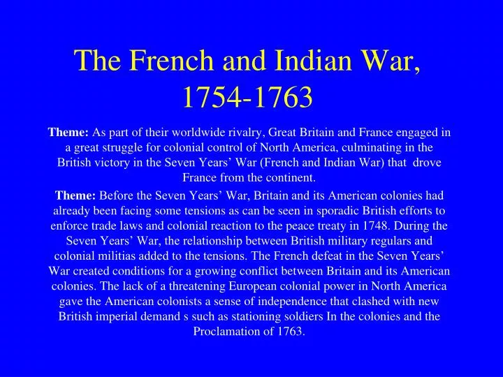 PPT - The French and Indian War, 1754-1763 PowerPoint Presentation ...