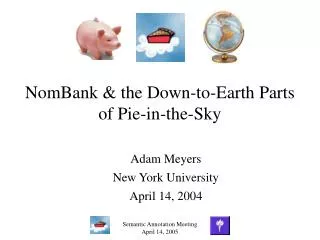 NomBank &amp; the Down-to-Earth Parts of Pie-in-the-Sky