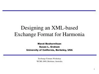 Designing an XML-based Exchange Format for Harmonia
