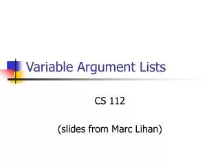 Variable Argument Lists