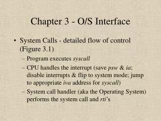 Chapter 3 - O/S Interface