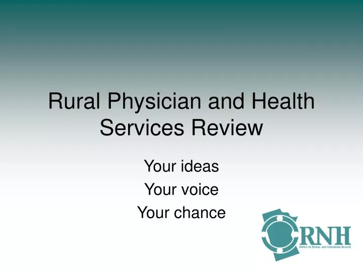 rural physician and health services review